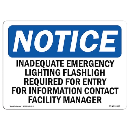 Signmission Safety Sign, OSHA Notice, 10" Height, Inadequate Emergency Lighting Sign, Portrait OS-NS-D-710-V-13684